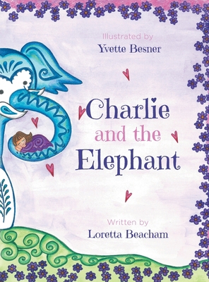 Charlie and the Elephant 1525558560 Book Cover