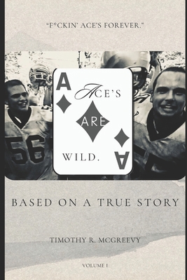 Ace's Are Wild.: "F*ckin Ace's Forever." B0FPX2ZGZ9 Book Cover