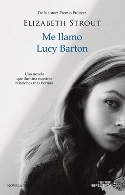 Me Llamo Lucy Barton [Spanish] 8416261911 Book Cover
