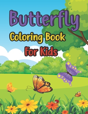 Butterfly Coloring Book For Kids B09T22W97H Book Cover
