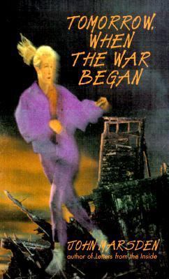 Tomorrow, When the War Began 044021985X Book Cover