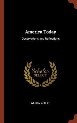 America Today: Observations and Reflections 1374911909 Book Cover