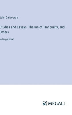 Studies and Essays: The Inn of Tranquility, and... 3387024177 Book Cover