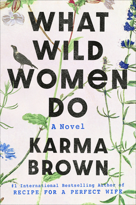 What Wild Women Do 0593186354 Book Cover