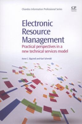 Electronic Resource Management: Practical Persp... 1843346680 Book Cover
