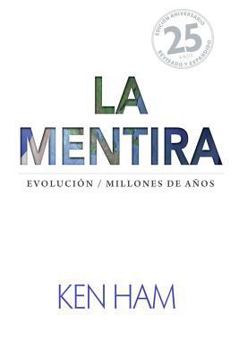 Lie: Evolution, the (25th Anniversary Edition) [Spanish] 0890518777 Book Cover