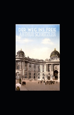 Der Weg ins Freie (illustriert) [German] B09T8XFB4J Book Cover