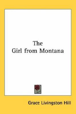 The Girl from Montana 1432605321 Book Cover