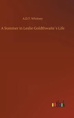 A Summer in Leslie Goldthwaite´s Life 3732655415 Book Cover