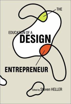 The Education of a Design Entrepreneur 1581152213 Book Cover