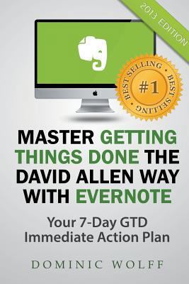 Master Getting Things Done the David Allen Way ... 0990422100 Book Cover