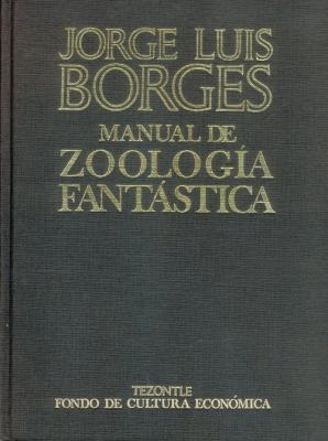 Manual de Zoologia Fantastica [Spanish] 968161710X Book Cover