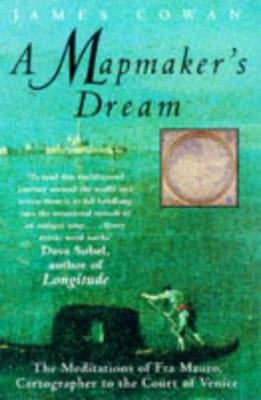 A Mapmaker's Dream : The Meditations of Fra Mau... 0340717408 Book Cover