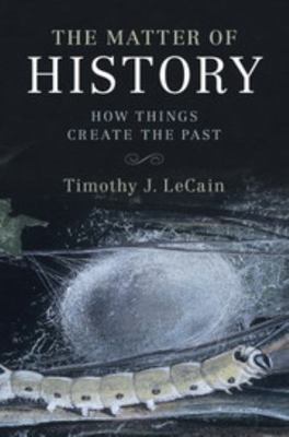 The Matter of History 1107592704 Book Cover