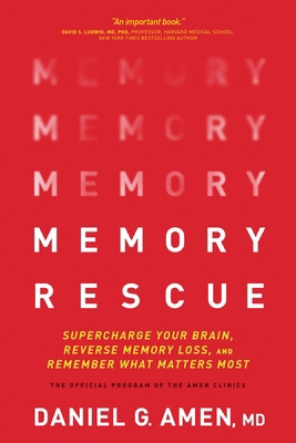 Memory Rescue: Supercharge Your Brain, Reverse ... 1496425618 Book Cover