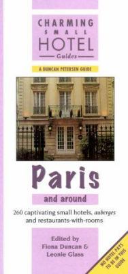 Paris and Around (Charming Small Hotel Guides) 1556508689 Book Cover