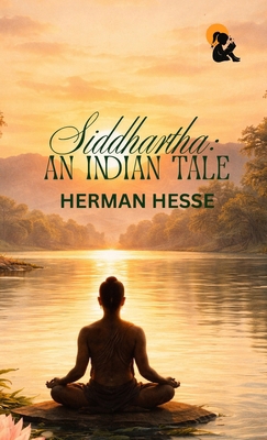 Siddhartha: An Indian TaleHerman HesseHardback ... 9348584170 Book Cover