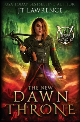 The New Dawn Throne: An Urban Fantasy Action Ad... 1917670117 Book Cover