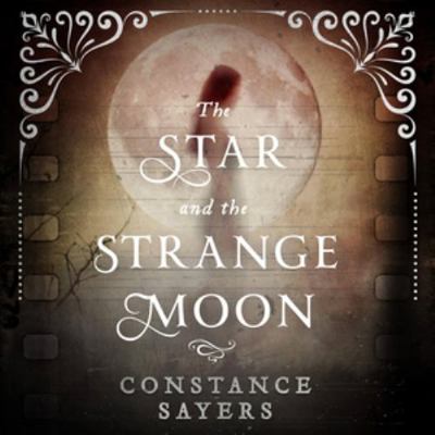 The Star and the Strange Moon: Library Edition 1668640694 Book Cover