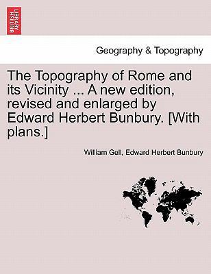 The Topography of Rome and its Vicinity ... A n... 1241597251 Book Cover