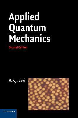 Applied Quantum Mechanics 0521860962 Book Cover