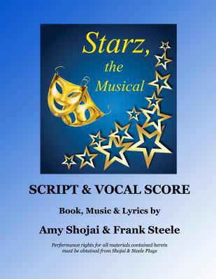 Starz, the Musical: Script & Vocal Score 1944423834 Book Cover