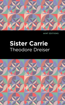 Sister Carrie 1513135392 Book Cover