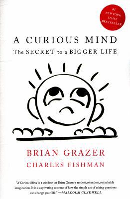 A Curious Mind: The Secret to a Bigger Life B016MN8384 Book Cover