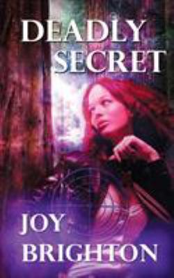 Deadly Secret 1628305991 Book Cover