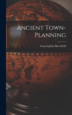 Ancient Town-Planning 1015693393 Book Cover