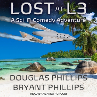 Lost at L3: A Sci-Fi Comedy Adventure B0BX5M7H6D Book Cover