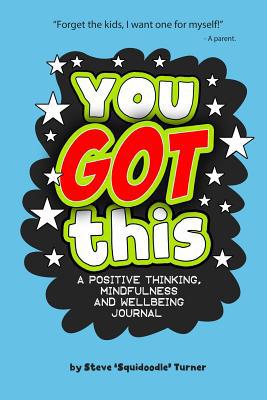 You Got This - A Positive Thinking, Mindfulness... 1081827637 Book Cover