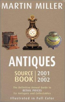 Antiques Source Book 2001-2002: The Definitive ... 1842222651 Book Cover