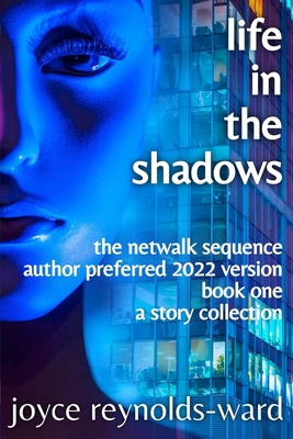 Life in the Shadows 1737377853 Book Cover