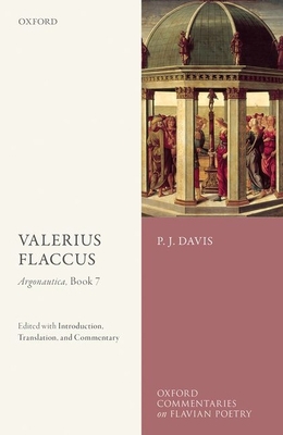 Valerius Flaccus: Argonautica, Book 7: Edited w... 0198767196 Book Cover