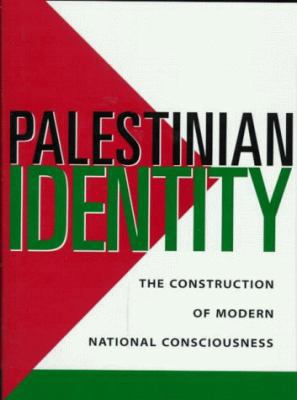 Palestinian Identity: The Construction of Moder... 0231105142 Book Cover