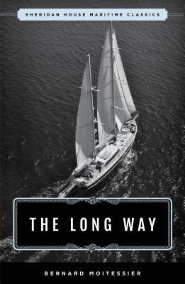 The Long Way: Sheridan House Maritime Classic 1493042785 Book Cover