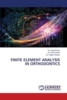 Finite Element Analysis in Orthodontics 6208445574 Book Cover
