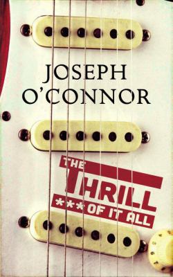 The Thrill of It All 1846553539 Book Cover