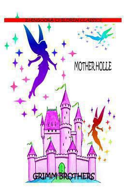 Mother Holle 1477451080 Book Cover