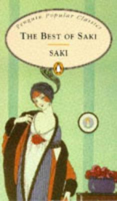 The Best of Saki (Penguin Popular Classics) 0140621342 Book Cover