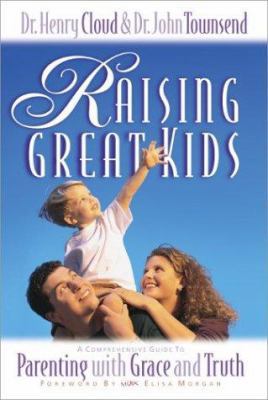 Raising Great Kids 0310225698 Book Cover