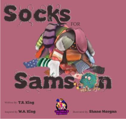Socks for Samson (Samson the Sock Monster) 0997771321 Book Cover