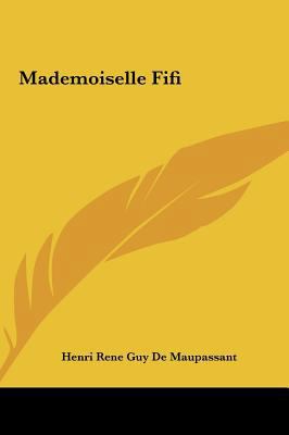 Mademoiselle Fifi 1161440917 Book Cover