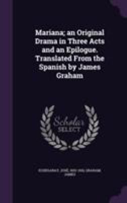 Mariana; an Original Drama in Three Acts and an... 1355341809 Book Cover