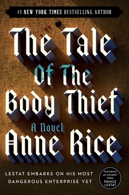 The Tale of the Body Thief 0345419634 Book Cover