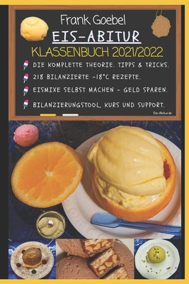 Eis-Abitur: Klassenbuch 2021/2022 [German] B08ZBJDZQJ Book Cover