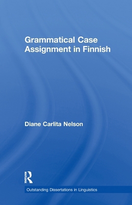 Grammatical Case Assignment in Finnish 1138975419 Book Cover