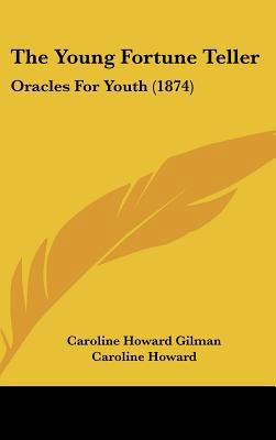 The Young Fortune Teller: Oracles for Youth (1874) 1161945520 Book Cover