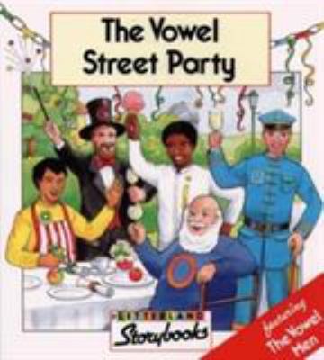 Vowel Street Party (Letterland Storybooks) 0003032337 Book Cover